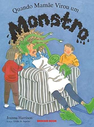 Clubinho de Leitura com Vovó Carla - Leitura do livro "Quando mamãe virou um monstro" de autoria de Joanna Harrison 7 CLUBINHO MAIO