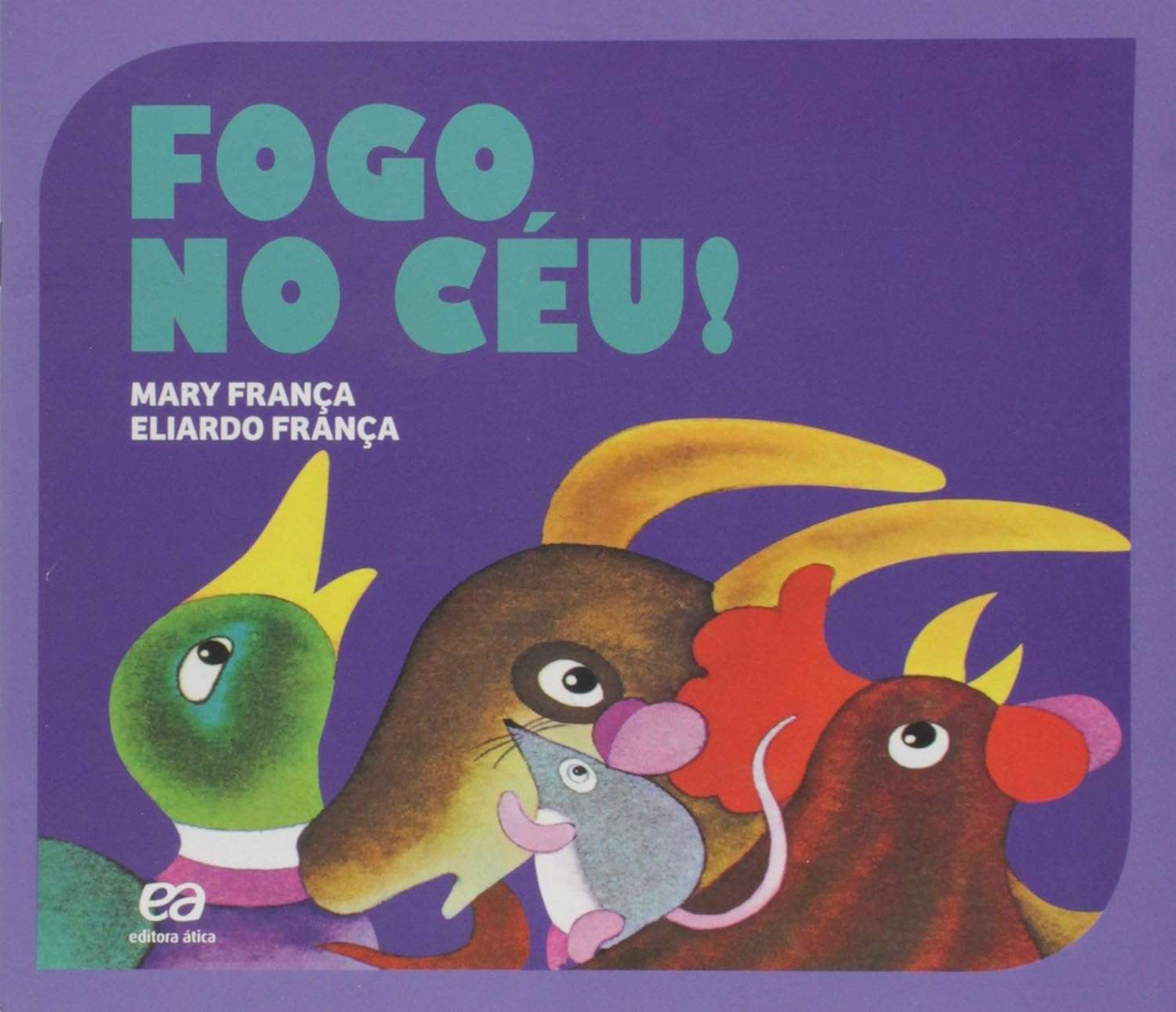 Clubinho de Leitura com Vovó Carla - Leitura do livro "Fogo no Céu" de autoria de Mary França e Eliardo França 7 FOGO NO CEU