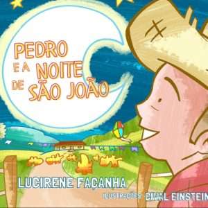 3 Livro Pedro e a Noite de Sao Joao dia 20 de junho