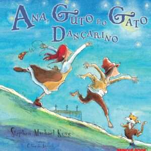 Ana Guto e o Gato dancarino 25 de julho