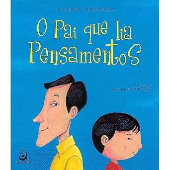 A Hora da História com Rosa Cristina - Leitura do Livro “O pai que lia pensamentos” de Lílian Teixeira 7 Livro do dia 08 08