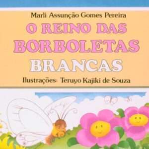O REINO DAS BORBOLETAS BRANCAS CAPA dia 03 de outubro