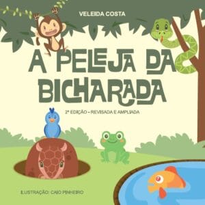 Cabaninha Literária | Mediação de Leitura com Veleida Costa, autora dos livros "A peleja da bicharada" 2 Capa do LIVRO